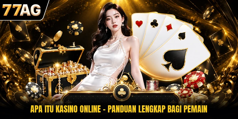 apa-itu-kasino-online-panduan-lengkap-bagi-pemain