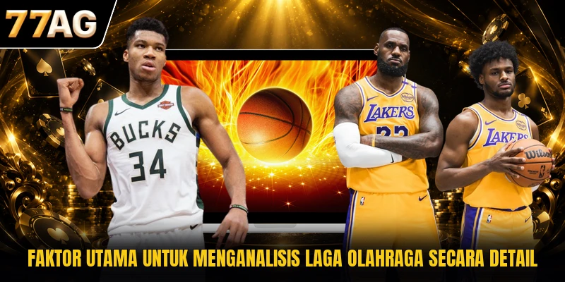 Faktor utama untuk menganalisis laga olahraga secara detail